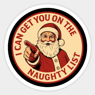 I Can Get You On The Naughty List Santa Claus Christmas Humor Sticker
